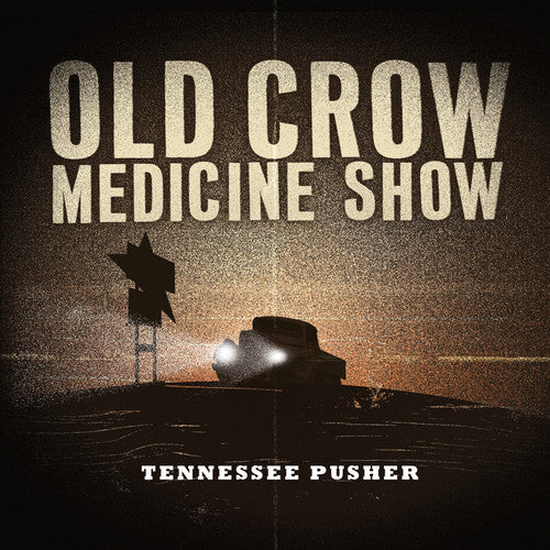 Old Crow Medicine Show - Tennessee Pusher - Music CD