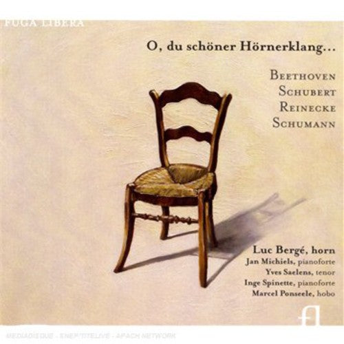 Beethoven / Berge / Michiels / Ponseele / Saelen - O Du Schoner Hornerklang - Music CD