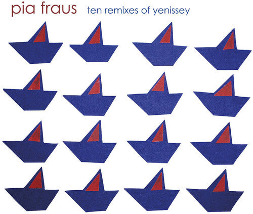 Pia Fraus - Ten Remixes Of Yenissey - Music CD