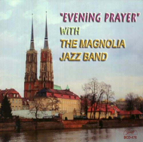 Magnolia Jazz Band - Evening Prayer - Music CD