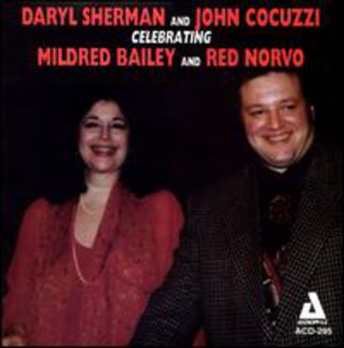 Sherman,daryl / Cocuzzi,john - Celebrating Mildred Bailey & Red Norvo - Music CD