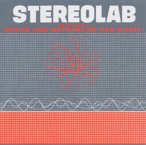 Stereolab - Groop Played Space Age Batchelor Pad - Vinyl Record