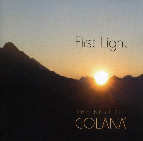 Golana - First Light: Best Of Golana - Music CD