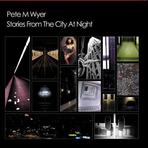 Wyer,pete M - Stories From The City At Night - Music CD