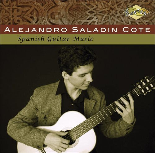 Alejandro Saladin Cote - Spanish Guitar Music Music CD
