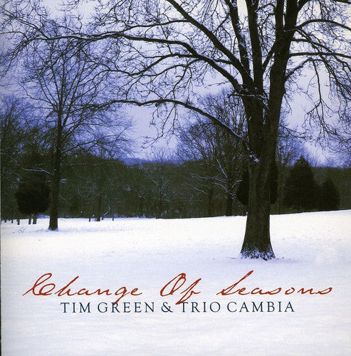 Green,tim & Trio Cambia - Change Of Seasons - Music CD