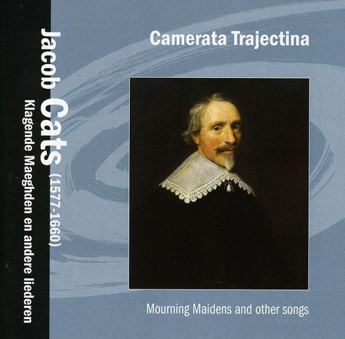 Camerata Trajectina / Cats - Mourning Maidens & Others Songs - Music CD