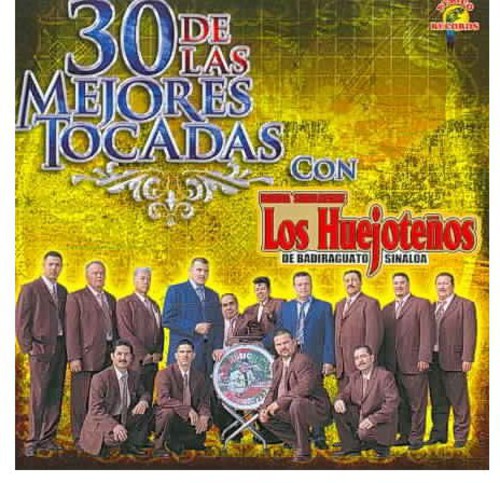 Huejotenos De Badiraguato - 30 De Las Mejores Tocadas - Music CD