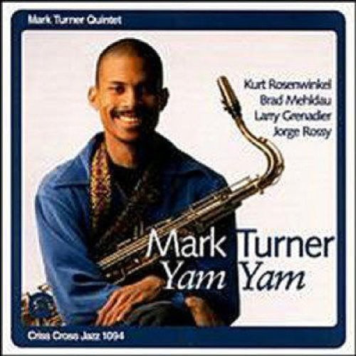 Mark Turner Quintet - Yam Yam Music CD