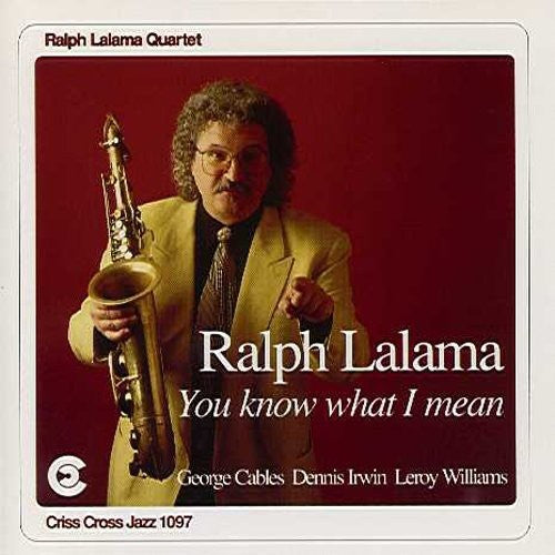 Lalama,ralph - You Know What I Mean - Music CD