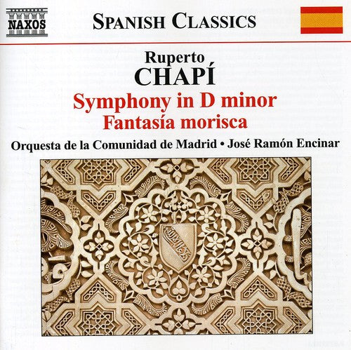 Chapi / Orq De Comunidad De Madrid / Encinar - Symphony In D Minor / Fantasia Morisca - Music CD