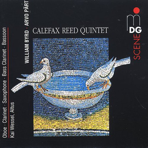 Byrd / Part / Calefax Reed Quintet / Wessel - Magnificat / Arbos / Summa / Pari Intervallo - Music CD