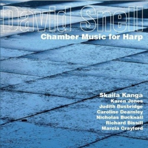 Snell / Kanga - Chamber Music For Harp - Music CD