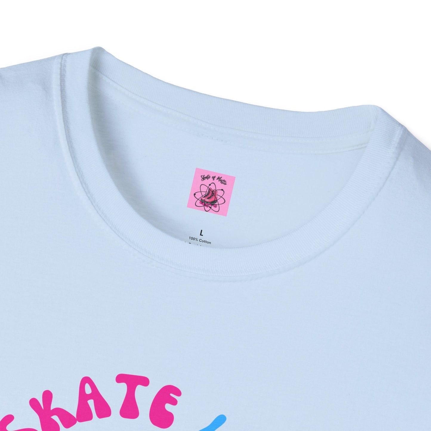 Colorful Skate Like Nobody's Watching Unisex Tee