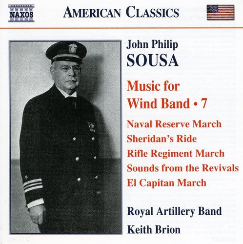 Sousa / Royal Artillery Band / Brion - Music For Wind Band 7 - Music CD