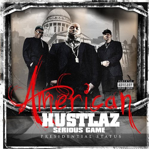 American Hustlaz - Serious Game: Presidential Status Music CD
