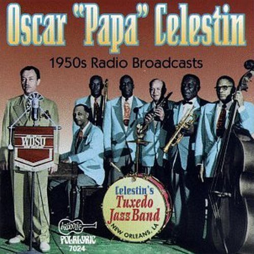 Celestin,papa - 1950's Radio Broadcasts - Music CD