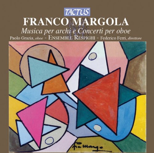 Margola / Grazia / Ensemble Respighi / Ferri - Music For Strings & Oboe Concertos - Music CD
