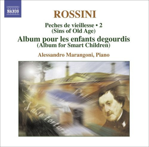 Rossini / Marangoni - Complete Piano Music Peches De Viellesse 2 - Music CD