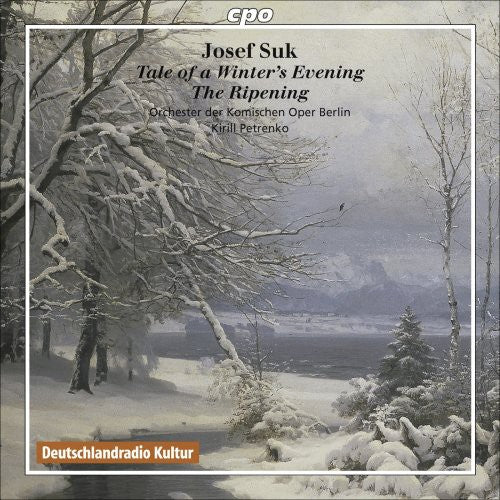 Suk / Orch Der Komischen Opera Berlin / Petrenko - Tale Of A Winter's Evening / Ripening - Music CD