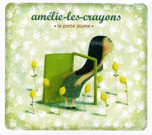 Amalie-Les-Crayons - La Porte Plume Music CD