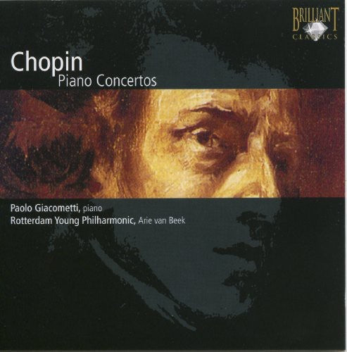 Chopin / Giacometti / Rotterdam Young Philharmonic - Piano Concertos - Music CD