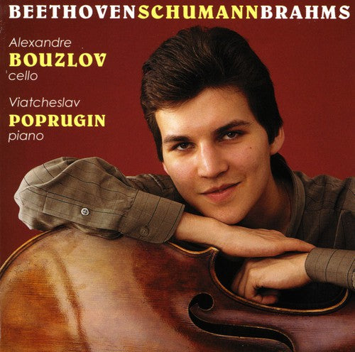 Beethoven / Schumann / Brahms / Bouzlov / Poprugin - Music For Cello & Piano - Music CD