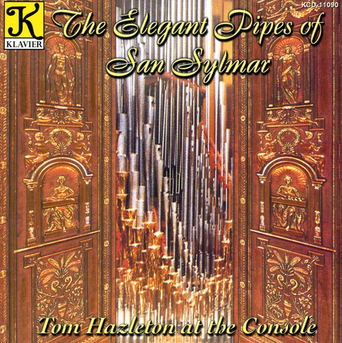 Hazleton,tom - Elegant Pipes Of San Sylmar - Music CD