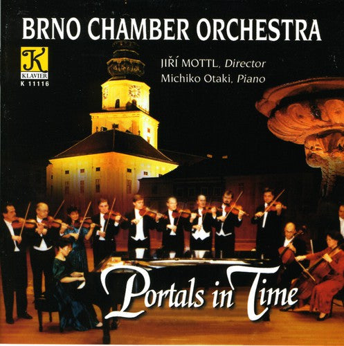 Brno Chamber Orch / Otaki / Myslivecek / Janacek - Portals In Time - Music CD