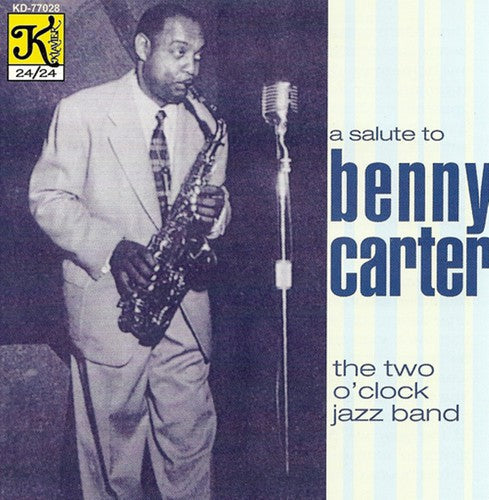 2 O'clock Jazz Band - Salute To Benny Carter - Music CD