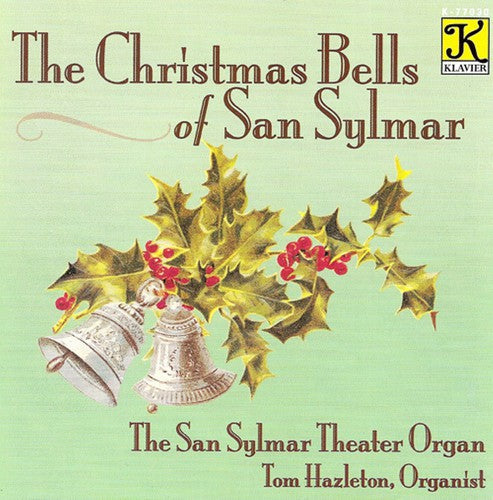 Hazleton,tom - Christmas Bells Of San Sylmar - Music CD