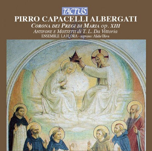 Ensemble La Flora - Corona Dei Pregi Di Maria Music CD