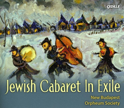 New Budapest Orpheum Society - Jewish Cabaret In Exile - Music CD
