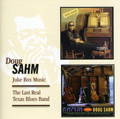 Sahm,doug - Juke Box Music / The Last Real Texas Band - Music CD