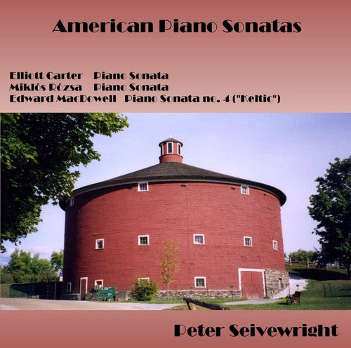 Carter / Macdowell Rozsa / Seivewright - American Piano Sonatas - Music CD