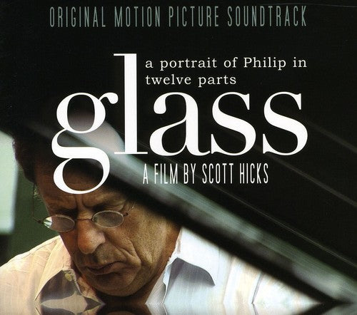 Glass - Portrait Of Philip In Twelve Parts - Music CD