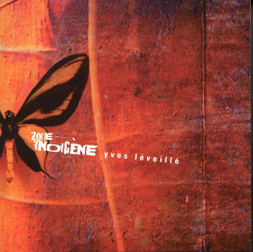 Yves Leveille - Zone Indigene (Can) Music CD