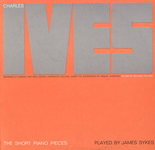 Sykes,james - Charles Ives: The Short Piano Pieces - Music CD