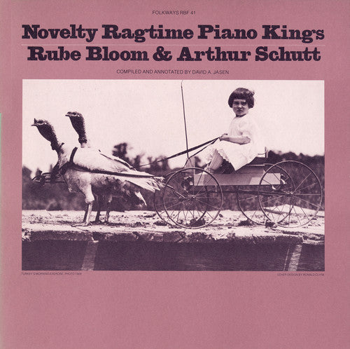 Bloom,rube And Arthur Schutt - Novelty Ragtime Piano Kings - Music CD
