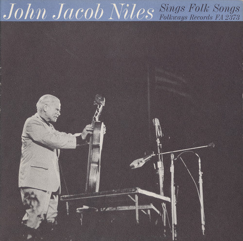 Niles,john Jacob - John Jacob Niles Sings Folk Songs - Music CD