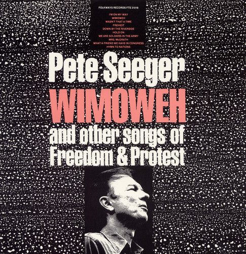 Seeger,pete - Wimoweh And Other Songs Of Freedom And Protest - Music CD