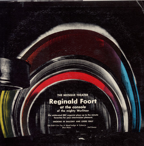 Foort,reginald - Mosque Theater: Reginald Foort At The Console - Music CD