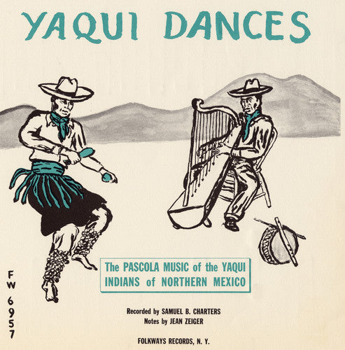 Yaqui Dances Pascola Music Of Yaqui Indians Of No - Yaqui Dances: Pascola / Various Music CD