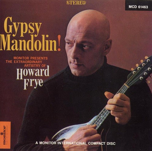 Frye,howard - Gypsy Mandolin: The Extraordinary Artistry - Music CD