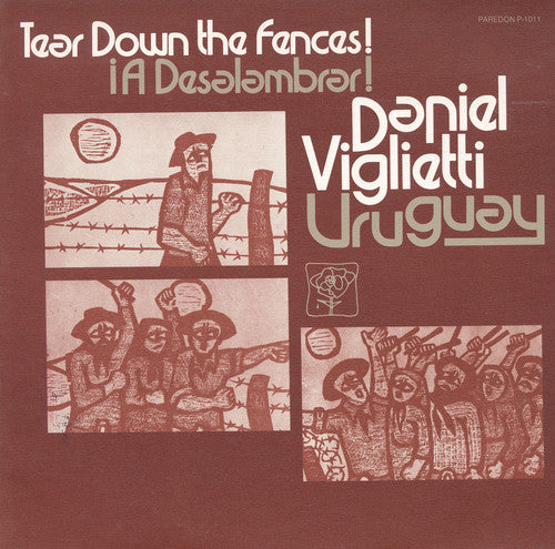 Viglietti,daniel - Uruguay: A Deslambrar Tear Down The Fences - Music CD