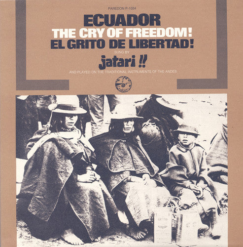 Grupo Jatari - Ecuador: El Grito De Libertad (the Cry Of Freedom) - Music CD