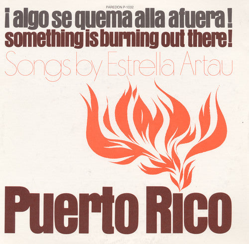 Artau,estrella - Puerto Rico: Algo Se Quema Alla A Fuera - Music CD