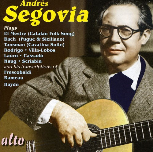 Segovia,andres - Segovia Plays: Lo Mestre & Bach & Haydn & Rameeau - Music CD