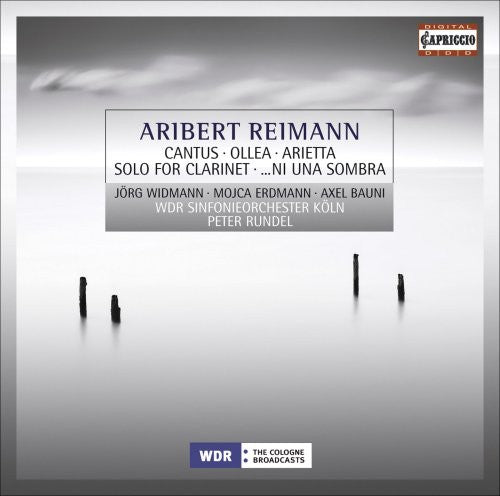 Reimann / Widmann / Erdmann / Bauni / Rundel - Cantus / Olea / Arietta / Solo For Cabinet Ni Una - Music CD
