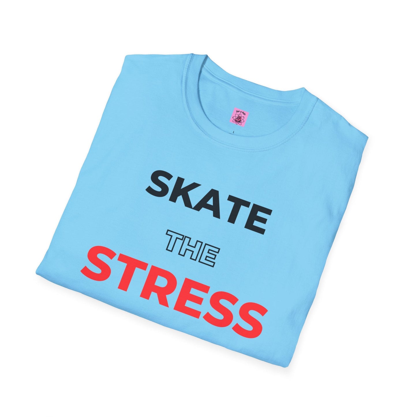 Skate The Stress Away Unisex T-Shirt